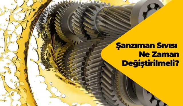 Şanzıman Sıvısı Ne Zaman Değiştirilmeli?